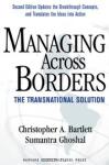 Christopher A. Bartlett, Sumantra Ghoshal «Managing Across Borders: The Transnational Solution» = 2447.9 RUR